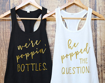 Bachelorette Party Shirts | Bridal Party Shirts | Bachelorette Shirts | He Popped The Question | Were Poppin Bottles| Gold| Bridesmaid Gift|